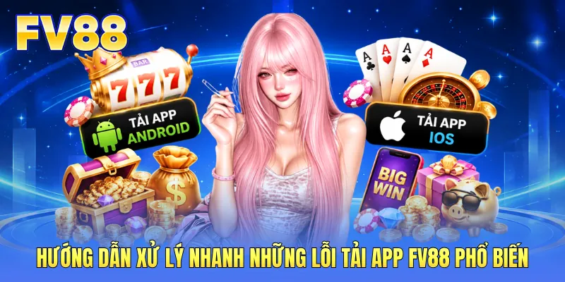 Tải App FV88 - Đưa Trải Nghiệm Giải Trí Vào Trong Tầm Tay - WINMOSAIC69 Tải App FV88 - Đưa Trải Nghiệm Giải Trí Vào Trong Tầm Tay - WINMOSAIC69