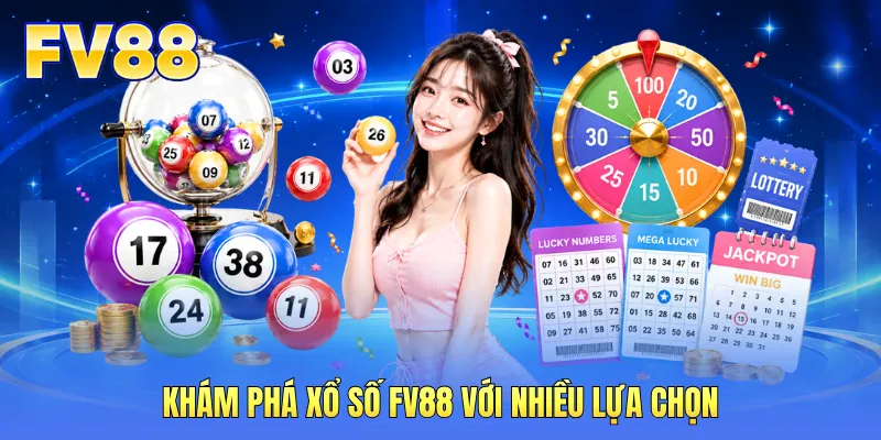 Xổ Số FV88 - Mỗi Tấm Vé Là Một Cơ Hội Nhận Thưởng Lớn - WINMOSAIC69 Xổ Số FV88 - Mỗi Tấm Vé Là Một Cơ Hội Nhận Thưởng Lớn - WINMOSAIC69
