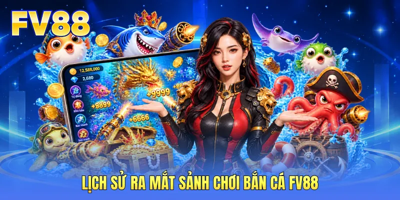 Bắn Cá FV88 - Khám Phá Nguồn Gốc Sảnh Chơi Và Top Game Hot - WINMOSAIC69 Bắn Cá FV88 - Khám Phá Nguồn Gốc Sảnh Chơi Và Top Game Hot - WINMOSAIC69